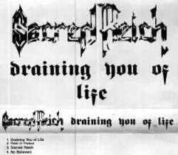 Sacred Reich : Draining You of Life